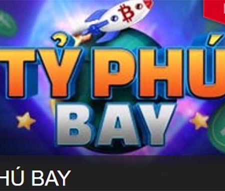 Tìm hiểu chung về game Tỷ Phú Bay tại W88 